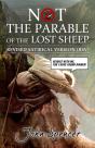 Not The Parable Of The Lost Sheep - Preview