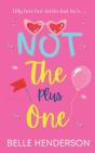Not The Plus One - Preview