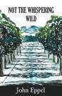 Not The Whispering Wild - Preview