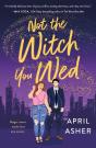 Not The Witch You Wed - Preview