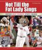 Not Till The Fat Lady Sings: Boston - Preview