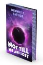 Not Till We Are Lost - Preview