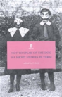 Not To Speak Of The Dog - Preview