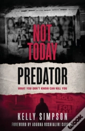 Not Today Predator
