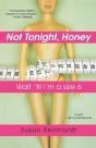 Not Tonight, Honey: Wait 'Til I'M A Size 6 - Preview