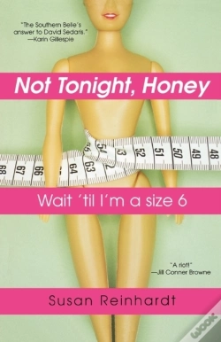 Capa do artigo Not Tonight, Honey: Wait 'Til I'M A Size 6