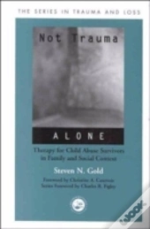 Not Trauma Alone
