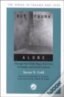 Not Trauma Alone