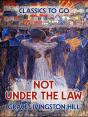 Not Under The Law - Preview