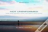Not Uninformed