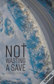 Capa do artigo Not Wasting A Save