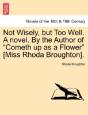 Not Wisely, But Too Well. A Novel. By Th - Preview