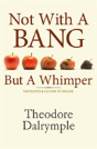 Not With A Bang But A Whimper - Preview