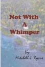 Not With A Whimper - Preview