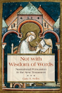 Not With Wisdom Of Words - Preview