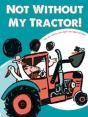 Not Without My Tractor! - Preview
