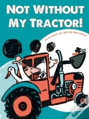 Capa do artigo Not Without My Tractor!