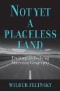 Not Yet A Placeless Land - Preview