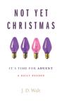 Not Yet Christmas - Preview