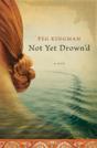 Not Yet Drown'D - Preview