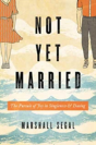 Not Yet Married - Preview