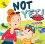 Not Yet! - Preview