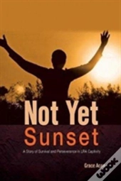 Not Yet Sunset