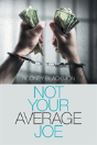 Not Your Average Joe - Preview