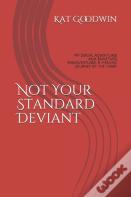 Not Your Standard Deviant