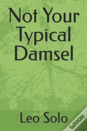 Not Your Typical Damsel