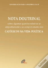 Nota Doutrinal, Católicos na Vida Política