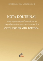 Capa do artigo Nota Doutrinal, Católicos na Vida Política