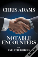 Notable Encounters