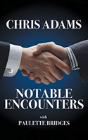 Notable Encounters - Preview
