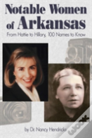 Notable Women Of Arkansas