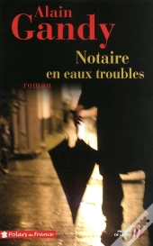 Notaire En Eaux Troubles