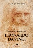 Notas de Cozinha de Leonardo da Vinci