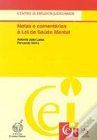 Notas e Comentários à Lei de Saúde Mental