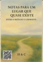 Notas Para Um Lugar Que Quase Existe: Entre O Silêncio E A Resposta - Preview