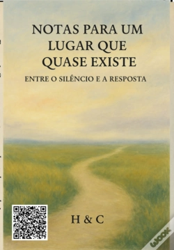 Capa do artigo Notas Para Um Lugar Que Quase Existe: Entre O Silêncio E A Resposta