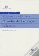 Notas sobre a Eficácia Normativa das Convenções Colectivas