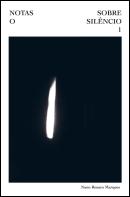 Notas sobre o Silêncio - Volume 1