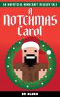 Notchmas Carol - Preview