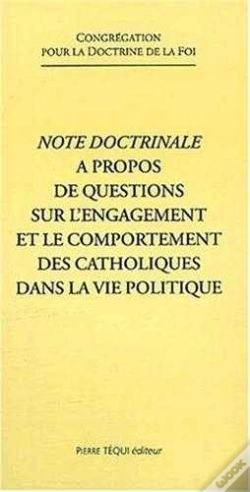 Capa do artigo Note Doctrinale À Propos De Questions Sur L'Engagement Et Le Comportement Des Catholiques Dans La Vie Politique