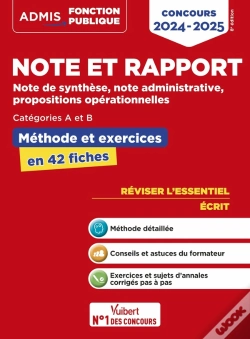 Capa do artigo Note Et Rapport : Méthode Et Exercices ; Concours De Catégories A Et B ; L'Essentiel En Fiches ; Note De Synthèse, Note Administrative, Propositions Opérationnelles ; Concours (Édition 2024/2025)