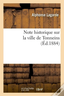 Capa do artigo Note Hist Sur La Ville De Tonneins Edition 1884