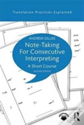Note-Taking For Consecutive Interpreting