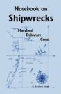 Notebook On Shipwrecks, Maryland Delawar - Preview