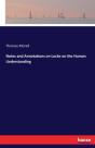 Notes And Annotations On Locke On The Human Understanding - Preview