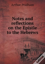Capa do artigo Notes And Reflections On The Epistle To The Hebrews